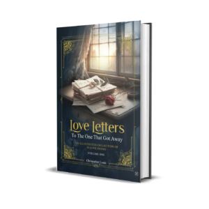Volume One: Love Letters To The One That Got Away (Hardcover)